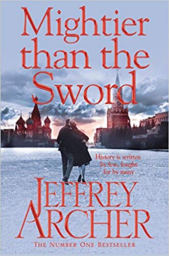 Jeffrey Archer Mightier than the Sword (The Clifton Chronicles)